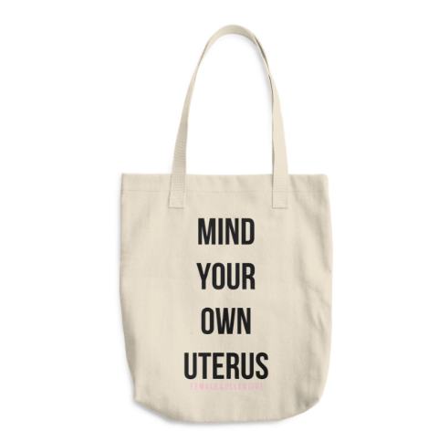 Image of Mind Your Own Uterus Tote